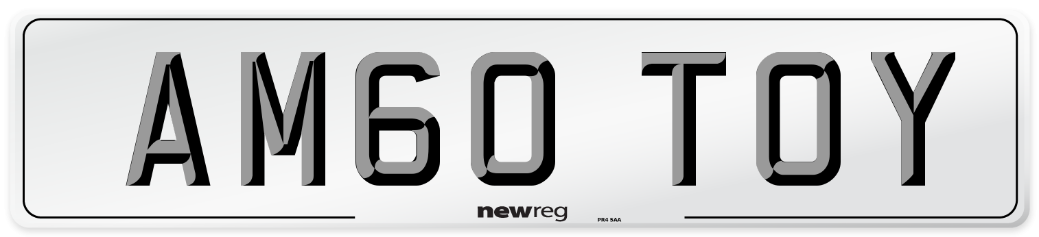 AM60 TOY Number Plate from New Reg